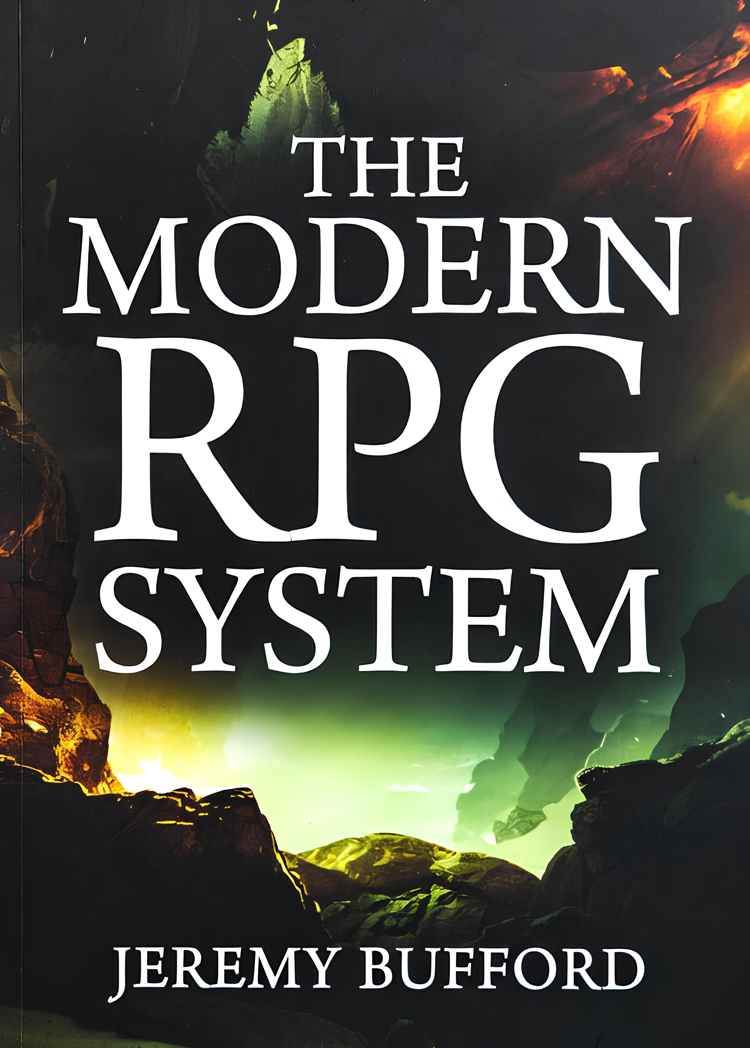 The Modern RPG System by Jeremy Bufford – for software and tabletop applications